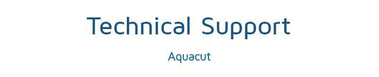 16.02.15-Technical-support-Aquacut